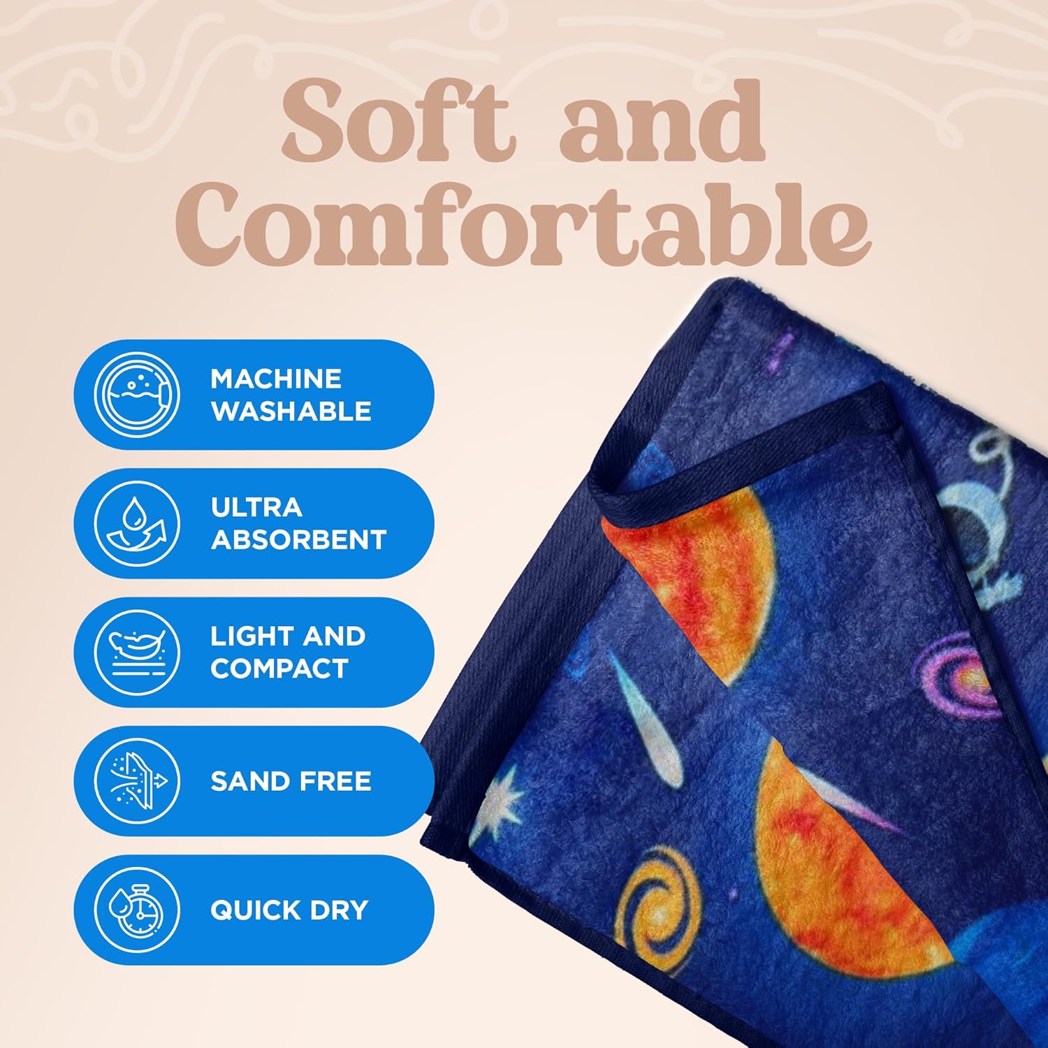 Khelo Soft and Lightweight Quick-Drying Kids Towel is perfect for bath and beach use, offering superior absorbency and an ultra-soft feel. The space-themed print features astronauts, rockets, and celestial bodies, making it an exciting choice for kids. Made from premium organic cotton, it is designed for durability, comfort, and easy maintenance.